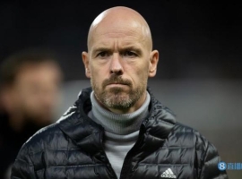 马拉西亚：滕哈赫对足球细致且痴迷，经常通宵达旦分析比赛